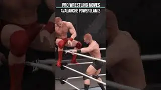 Pro Wrestling Moves 120 Avalanche Powerslam 2