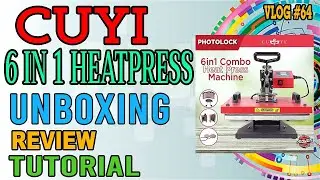 CUYI |  6in1 Combo Heat Press Machine | Unboxing, Review & Tutorial