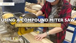 Using A Compound Miter Saw For Home Improvement Woodworking And DIY Projects