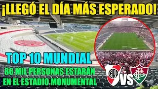 TOP 10 MUNDIAL | GRAN FINAL de las OBRAS | 86 MIL HINCHAS en el MONUMENTAL para RIVER vs FLUMINENSE