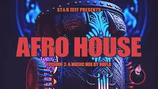 DEEP TECH HOUSE JOURNEY | EP. 2 Latin Grooves with DJ KOFLA | Curated by STAN ZEFF
