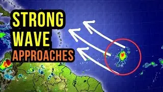 Strong Wave heads to the Caribbean...