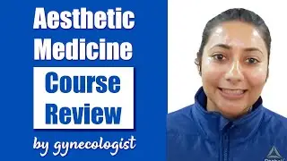 Aesthetic Medicine Course Review | Gynecologist learns Cosmetic Skills | Cosmetica India