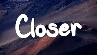 Closer - The Chainsmokers (Lyrics) || Christina Perri, Olivia Rodrigo (Mix Lyrics)