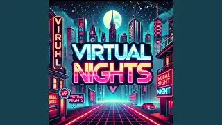 Virtual Nights