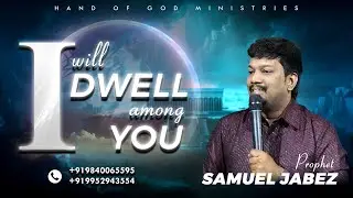 Gospel of the Kingdom | I Will Dwell Among You | Prophet Samuel Jabez