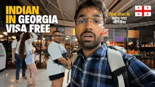 Indian In Georgia VISA FREE 🇬🇪  | Vlog 214 | Turkey Vlogs Hindi