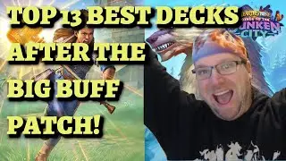 TOP 13 BEST DECKS After the Huge Buff Patch! (Hearthstone Sunken City Meta Report)
