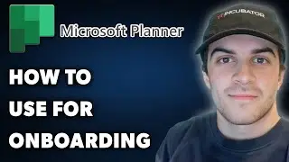 Как использовать Microsoft Planner для адаптации новых сотрудников (полное руководство 2024 года)