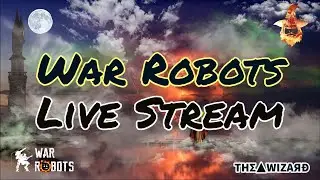 🔴 Live - Sat Night Live Stream - New Operation - The Wizard - War Robots