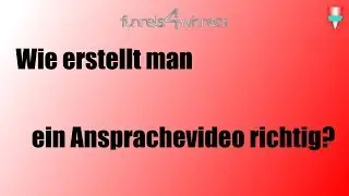 📺 [YouTube Coaching] Wie erstellt man ein professionelles Ansprachevideo [funnels4winners] ✅