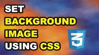 How to Set Full Screen Background Image in HTML and CSS || HMTL and CSS Tutorials for beginners
