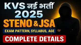 KVS नई भर्ती 2025 STENO & JSA EXAM PATTERN SYLLABUS| QUALIFICATION|  KVS JSA STENO NEW VACANCY
