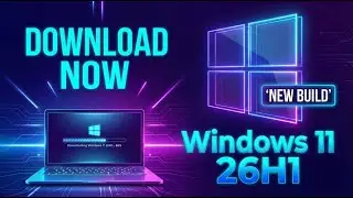 How to Download Windows 11 26H1 &ndash; Official ISO (2026 Update)