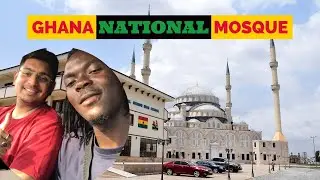I took my friend NOMADIC TOUR to the GHANA nation mosque the second biggest mosque in WEST,AFRICA