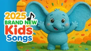 2025 Best Kids Songs -Hello to your friend!