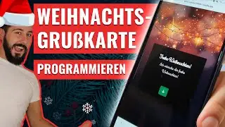 Grußkarte für Weihnachten programmieren - Anfänger-Tutorial