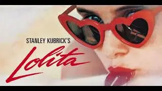 3 Hacks and a Movie review Stanley Kubrick's Lolita Ep 36