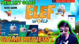 ELEF WORLD NFT GAME - NEW NFT GAMES 2021 - PLAY TO EARN