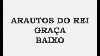 Graça - Baixo