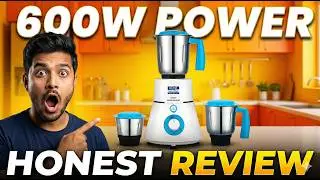 Kent Sharp Mixer Grinder Review 🔥 | 600W Power | Worth Buying in 2025 ?