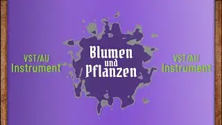 Blumen und Pflanzen Sounds #7 VST / Audio Units Instrument Noise Machine Plugin 2020 on Lockdown