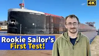 ⚓️Rookie Sailor&rsquo;s First Test on a Giant Great Lakes Ship!
