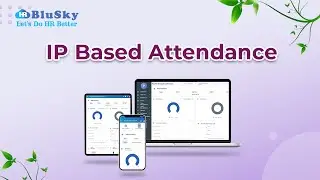 How to Configure and Implement IP-Based Attendance in HRBluSky