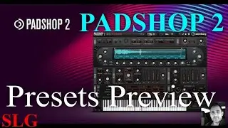Steinberg Padshop 2 | Granular Synth | Presets Preview