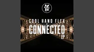 Melody Madness (Cool Hand Flex 2014 Remix)