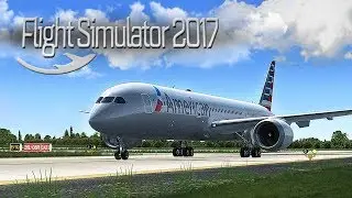 Flight Simulator 2017 [Ultra Realism]
