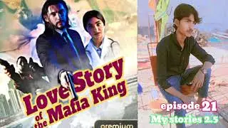 love story of the mafia king Episode 21 #love#story #love story Hindi #pratilipi FM #mystories2.5