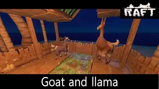 Goat and llama  | Raft | Update 11 | Season 1 | Episode 19
