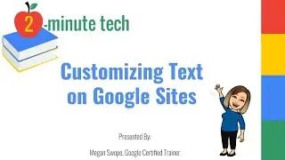 Customizing Text on Google Sites