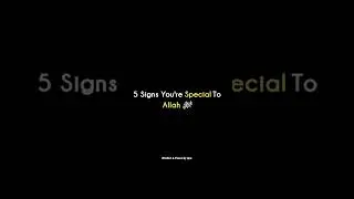 5 Signs You're Special To Allah ﷻ #islamic #shorts #shortsfeed #allah #love #ummah #deen #education