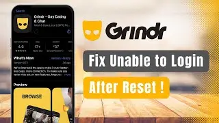 Grindr &ndash; How to Fix &ldquo;Unable to Login&rdquo; Error Even After Password Reset