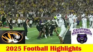 Central Arkansas vs Missouri Football Game Highlights 8 28 2025