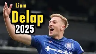 LIAM DELAP 2025 : The Complete Striker | a BEAST on the pitch! Chelsea & Man Utd Target