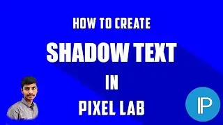HOW TO CREATE SHADOW TEXT IN PIXEL LAB - SSK