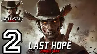 Last Hope Sniper - Zombie War - Gameplay walkthrough Android part2 zombie shooting