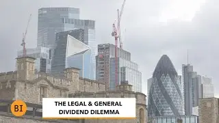 The Legal & General Dividend Dilemma