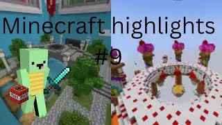 Minecraft highlights #9