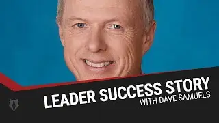 Dave Samuels - Executive Success Story