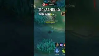#mobilelegends  tutorial ultimate WAN WAN