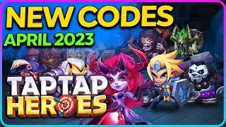 Taptap Heroes NEW Codes, April Gift Code 2023