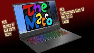 Laptop review #PCS #Ionico 17 (aka #Max-17 ) w/ #RTX3070 @ 140W