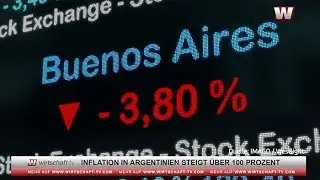 Inflation in Argentinien steigt &uuml;ber 100 Prozent