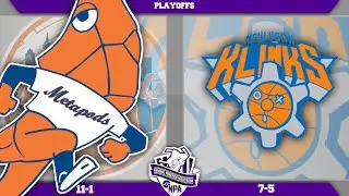 New York Metapods vs New York Klinks! NPA PLAYOFFS! 