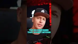 25 Companies That Accept Bitcoin! 🅱️
