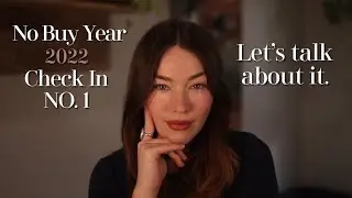 NO BUY YEAR 2022 // CHECK IN NO. 1